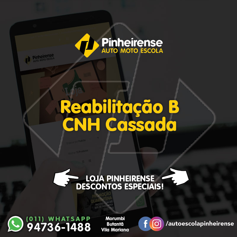 Reabilitação B – CNH Cassada – Auto Escola Pinheirense